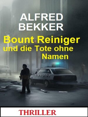 cover image of Bount Reiniger und die Tote ohne Namen